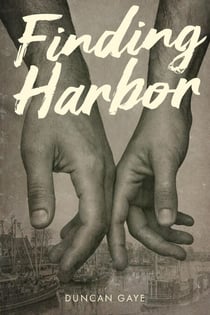 Finding Harbor - The Long Shadow Series by Duncan Gaye, #3