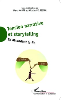 Tension narrative et storytelling - En attendant la fin