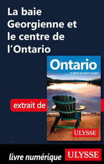 La baie Georgienne et le centre de l'Ontario