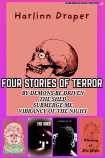 Four Stories Of Terror: Short Story Collection