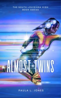 Almost Twins - The South Louisiana High Series, #3