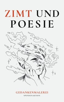 Zimt und Poesie - Gedankenmalerei