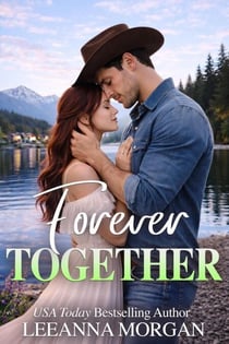 Forever Together: A Sweet Small Town Romance - Montana Brides, #7