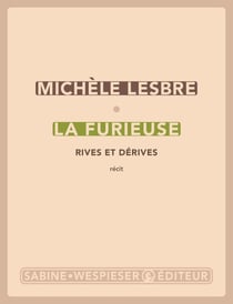 La Furieuse - Rives et dérives
