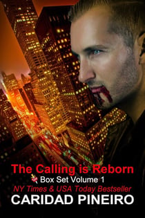 The Calling is Reborn Box Set Volume 1 - The Calling is Reborn Vampire Novels