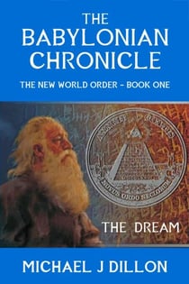 The Babylonian Chronicle - The NEW WORLD ORDER, #1