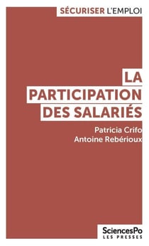 La participation des salariés - Du partage d’information à la codétermination