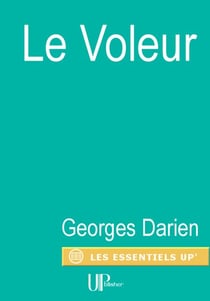 Le Voleur - Roman d'aventures