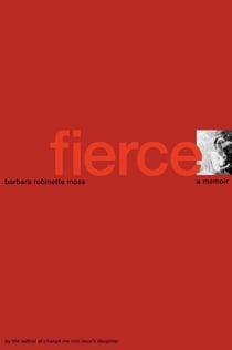 Fierce - A Memoir