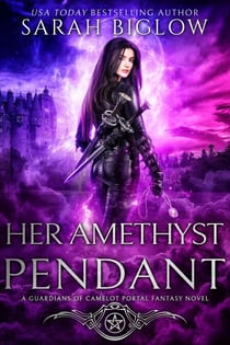 Her Amethyst Pendant - Guardians of Camelot, #3