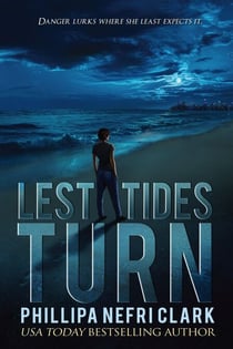 Lest Tides Turn - Detective Liz Moorland, #3