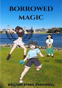 Borrowed Magic - borrowed magic, #1
