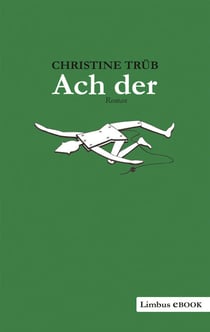 Ach der - Roman