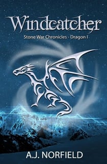 Windcatcher - Stone War Chronicles, #1