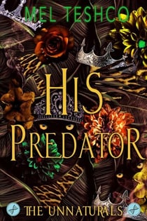 His Predator - The Unnaturals, #3