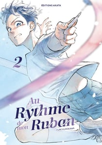 Au rythme de mon ruban - Tome 02