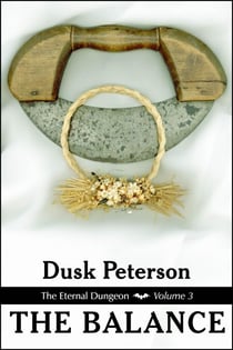 The Balance (The Eternal Dungeon, Volume 3) - Turn-of-the-Century Toughs, #3