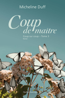 Coup de maître - Coup sur coup, Tome 3