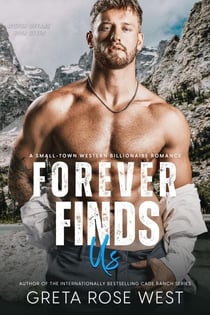 Forever Finds Us: A Small-Town Western Billionaire Romance - Wisper Dreams, #7