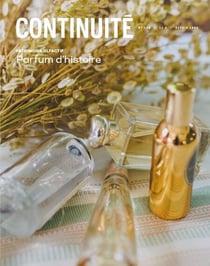 Continuité. No. 186, Automne 2025 - Patrimoine olfactif. Parfum d’histoire