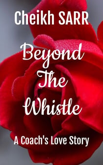 Beyond the Whistle - Love that defies conventions, #1