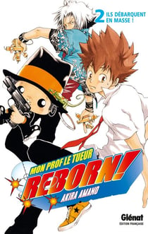 Reborn - Tome 02 - Ils débarquent en masse !
