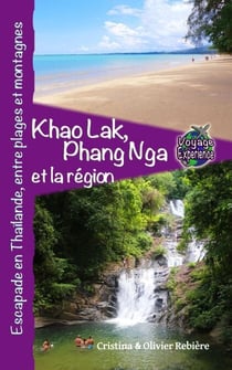 Khao Lak, Phang Nga et la Région - Voyage Experience