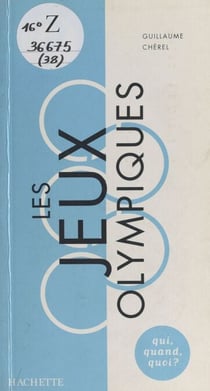 Les jeux olympiques - D'Olympie à Atlanta