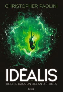 Idéalis, Tome 02 - Idéalis Dormir dans un océan d'étoiles