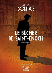 Joe Hackney - Tome 2 - Le bûcher de Saint-Enoch