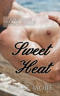Sweeet Heat - Sweet Heat, #1
