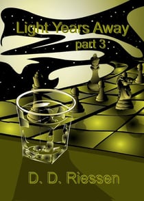 Light Years Away Pt. 3