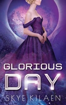 Glorious Day - Iospary Stories, #1
