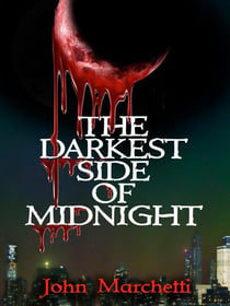 The Darkest Side of Midnight