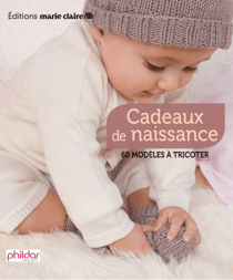 Cadeaux de naissance. 60 modèles à tricoter - 60 modèles à tricoter
