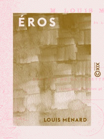 Éros - Étude sur la symbolique du désir