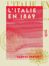 L'Italie en 1869 - Notes de voyage