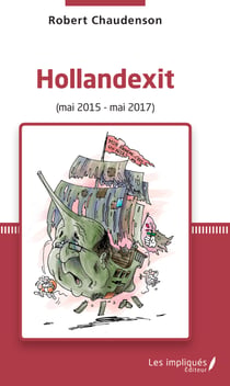 Hollandexit - (Mai 2015 - Mai 2017)