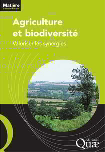 Agriculture et biodiversité - Valoriser les synergies