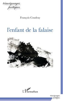 L'enfant de la falaise - Images de Sacha Cotture. - Postface de Gérald Boucard.