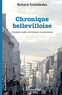 Chronique bellevilloise - Comédie judéo-christiano-musulmane