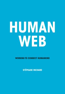 Human Web - WORKING TO CONNECT HUMANKIND