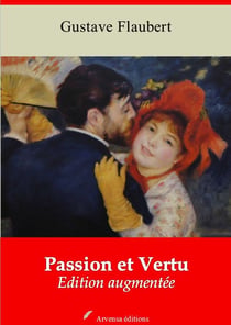 Passion et Vertu – suivi d'annexes - Nouvelle édition 2019