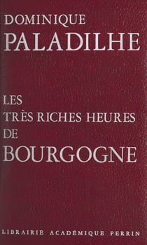 Les très riches heures de Bourgogne