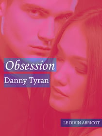 Obsession - Un roman BDSM