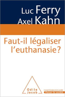 Faut-il légaliser l’euthanasie ?