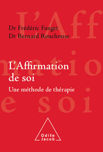 L' Affirmation de soi - Une méthode de thérapie