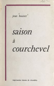 Saison à Courchevel