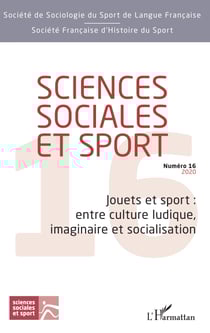 Jouets et sport : entre culture ludique, imaginaire et socialisation - Sciences sociales et sport