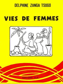 Vies de femmes